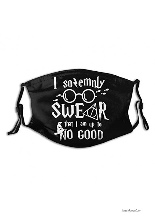 I Solemnly Swear That I Am Up to No Good Outdoor Mask Protective 5-Layer Activated Carbon Filters Adult Men Women Bandana