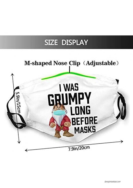 I was Grumpy Long Before Unisex Windproof and Dustproof Cloth Mouth Mask Face Cover with 6 Filters Black